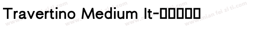 Travertino Medium It字体转换